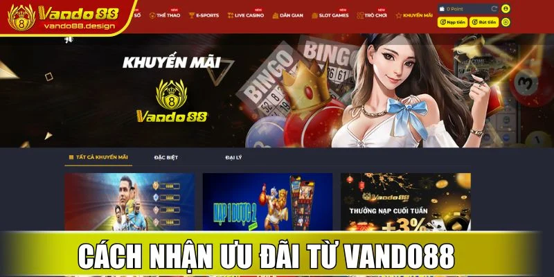 Hướng dẫn cách nhận ưu đãi từ Vando88 dễ dàng
