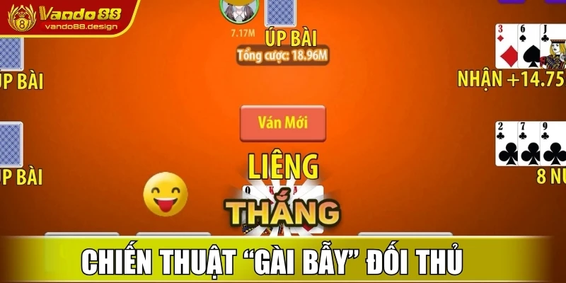 Chiến thuật “gài bẫy” đối thủ